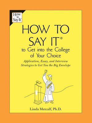 cover image of How to Say It&#174; to Get Into the College of Your Choice